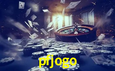 Dicas para ganhar na pfjogo
